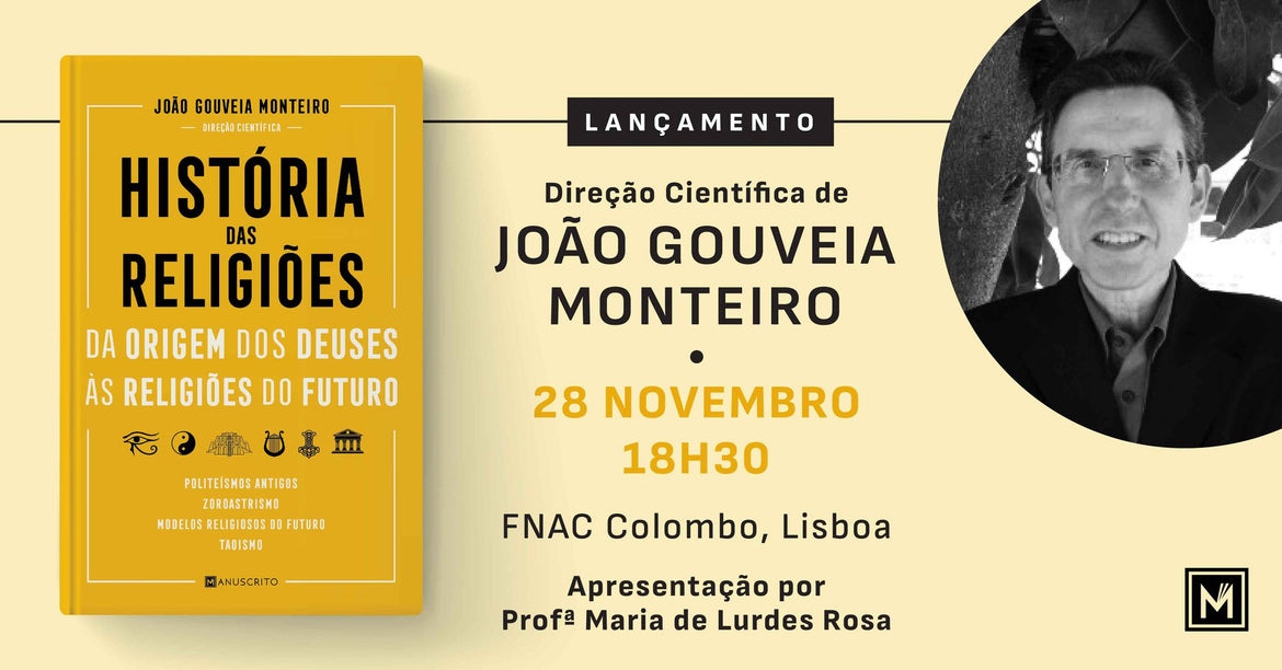 Lançamento de «História das Religiões - Da Origem dos Deuses às Religiões do Futuro»