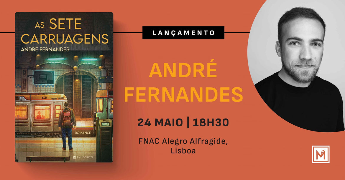 Lançamento de «As Sete Carruagens», de André Fernandes
