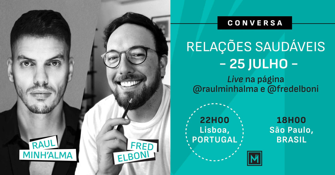 LIVESTREAM | Raul Minh'alma x Fred Elboni | «Relações Saudáveis»