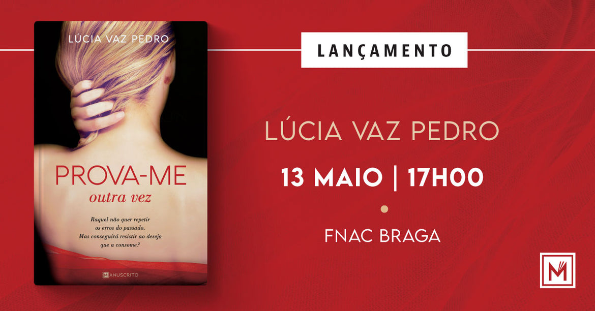 Lançamento de «Prova-me Outra Vez», de Lúcia Vaz Pedro