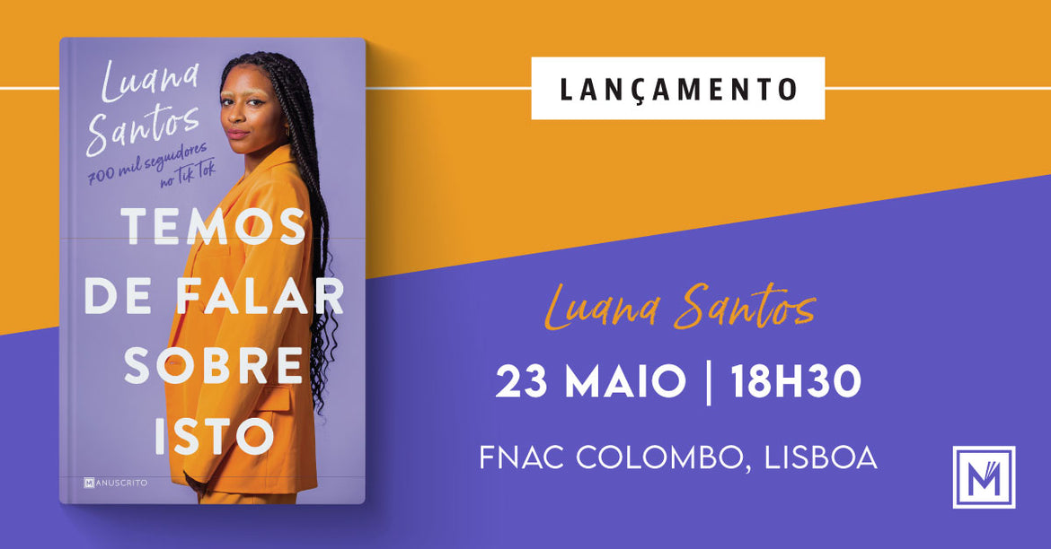 Lançamento de «Temos de Falar Sobre Isto», de Luana Santos