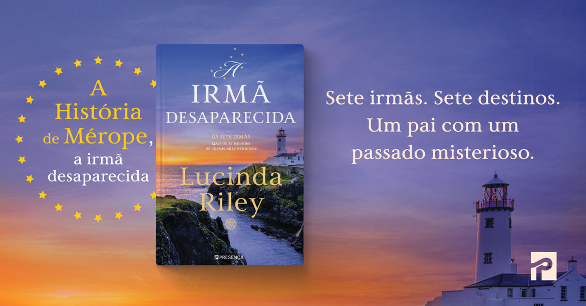 Já conhece a saga familiar «As Sete Irmãs»? Prepare-se para emoções inesquecíveis!