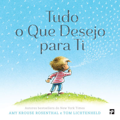 Tudo o Que Desejo para Ti