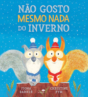 Não Gosto Mesmo Nada do Inverno