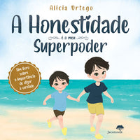 A Honestidade é o meu Superpoder