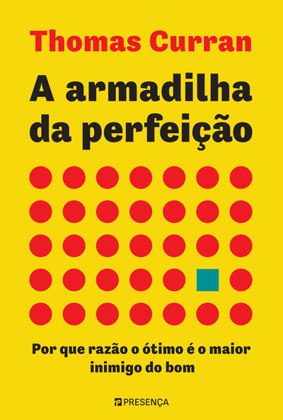 A Armadilha da Perfeição