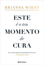 Este é o Teu Momento de Cura