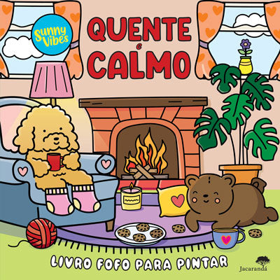 Quente e Calmo - Sunny Vibes