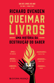 Queimar Livros - Uma História da Destruição do Saber
