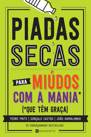 Piadas Secas para Miúdos com a Mania que têm graça