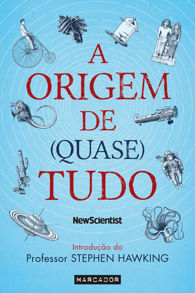 A Origem de (quase) Tudo