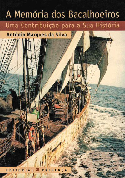 A Memória dos Bacalhoeiros