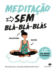 Meditação sem blá-blá-blás