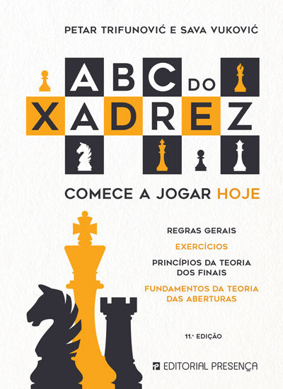 ABC do Xadrez - Livro de Petar Trifunovic, Sava Vukovic – Grupo Presença