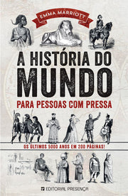 A História do Mundo Para Pessoas Com Pressa
