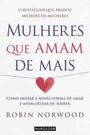 Mulheres que amam de mais