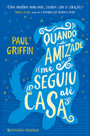 Quando a Amizade me Seguiu até Casa