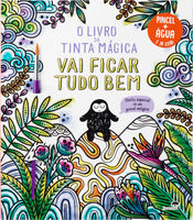 O Livro da Tinta Magica - Vai Ficar Tudo Bem