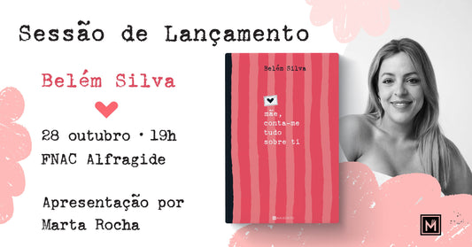 Sessão de Lançamento de «Mãe, Conta-me Tudo Sobre Ti», de Belém Silva
