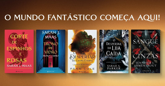 Entre no mundo Fantástico com a Marcador 🔥 Sarah J. Maas, Penn Cole e mais.