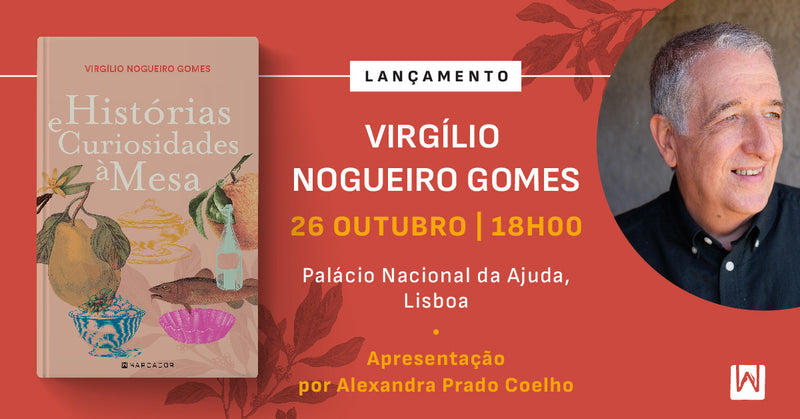 Lançamento de «Histórias e Curiosidades à Mesa», de Virgílio Nogueiro Gomes