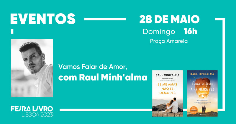 Vamos Falar de Amor com Raul Minh'alma & Sessão de Autógrafos