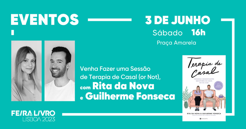 Terapia de Casal (Or Not), com Rita da Nova e Guilherme Fonseca & Sessão de Autógrafos