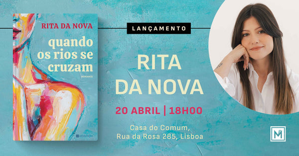 Lançamento de «Quando os Rios Se Cruzam», de Rita da Nova