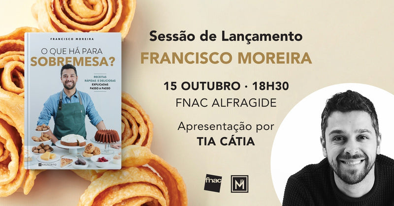 Sessão de apresentação de «O Que Há Para Sobremesa?», de Francisco Moreira