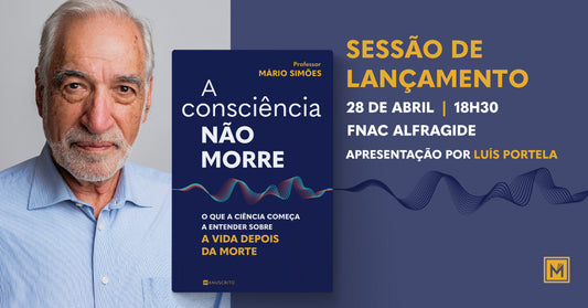 Sessão de lançamento | «A Consciência Não Morre», de Mário Simões