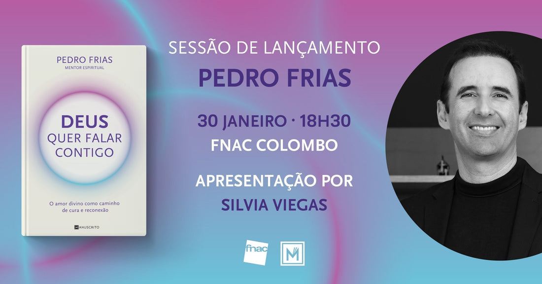 Sessão de lançamento | «Deus Quer Falar Contigo», de Pedro Frias
