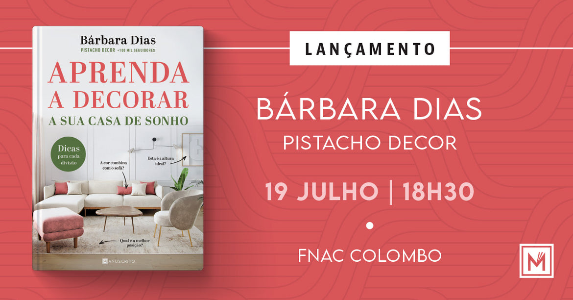 Lançamento de «Aprenda a Decorar a Sua Casa de Sonho», de Bárbara Dias