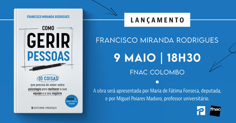 Lançamento de «Como Gerir Pessoas», de Francisco Miranda Rodrigues