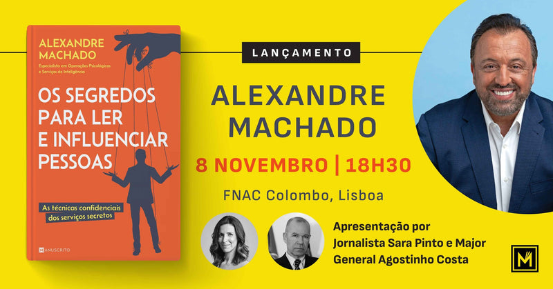 Lançamento de «Os Segredos para Ler e Influenciar Pessoas», de Alexandre Machado