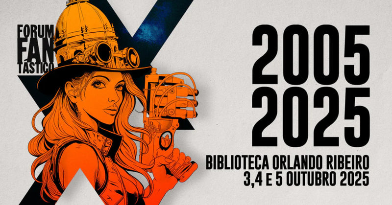 Fórum Fantástico 2025 @ Biblioteca Orlando Ribeiro