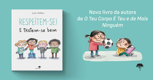 Vamos ensinar os mais novos a tratar todos bem