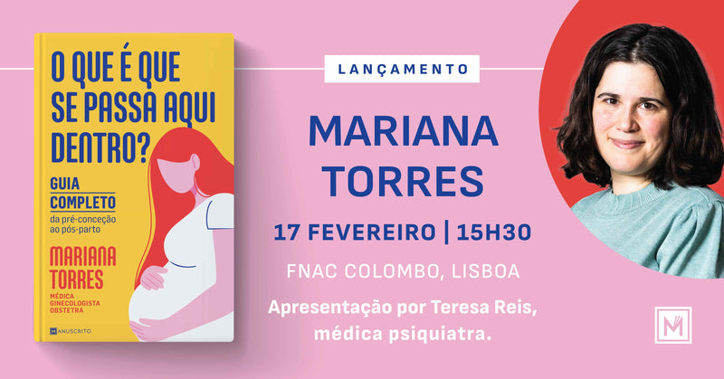 Lançamento de «O que É que Se Passa aqui dentro?», de Mariana Torres