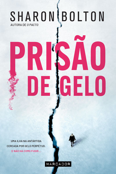 Livro «Prisão de Gelo», de Sharon Bolton na livraria online da Presença. Desconto em todos os livros