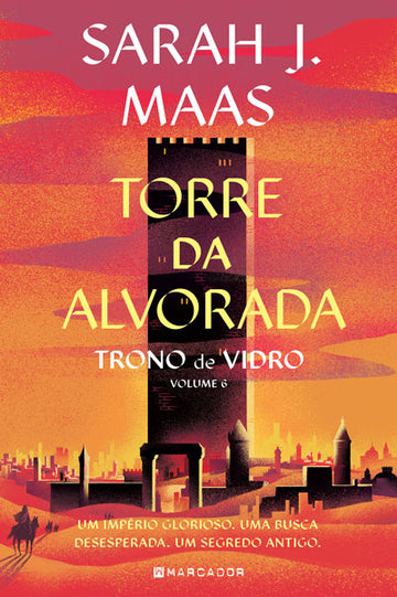 [EBOOK] Torre da Alvorada – Trono de Vidro 6