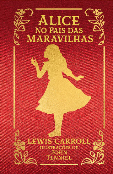 Alice no País das Maravilhas - Edição de Luxo