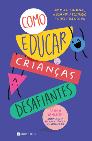 [EBOOK] Como Educar Crianças Desafiantes