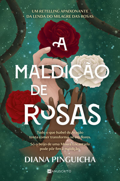 Livro «A Maldição de Rosas», de Diana Pinguicha na livraria online da Presença. Desconto em todos os livros