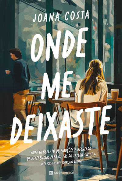[EBOOK] Onde Me Deixaste
