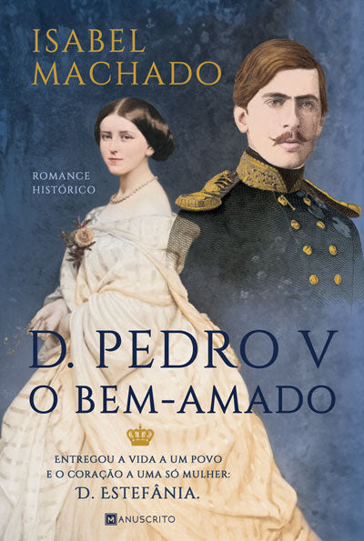 D. Pedro V, o Bem-Amado