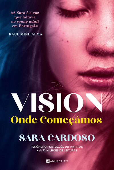 Livro «Vision: Onde Começámos», de Sara Cardoso na livraria online da Presença. Desconto em todos os livros