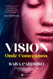 Vision: Onde Começámos