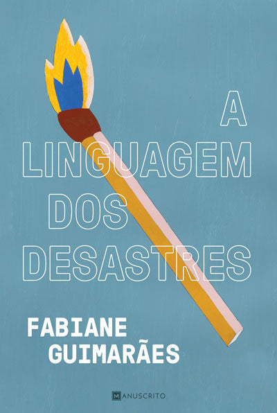 A Linguagem dos Desastres