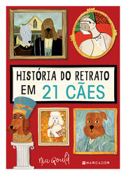 A História do Retrato em 21 Cães