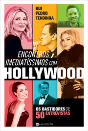 [EBOOK] Encontros Imediatíssimos com Hollywood