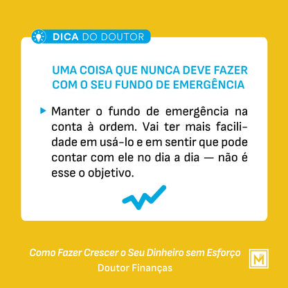 Como Fazer Crescer o Seu Dinheiro Sem Esforço